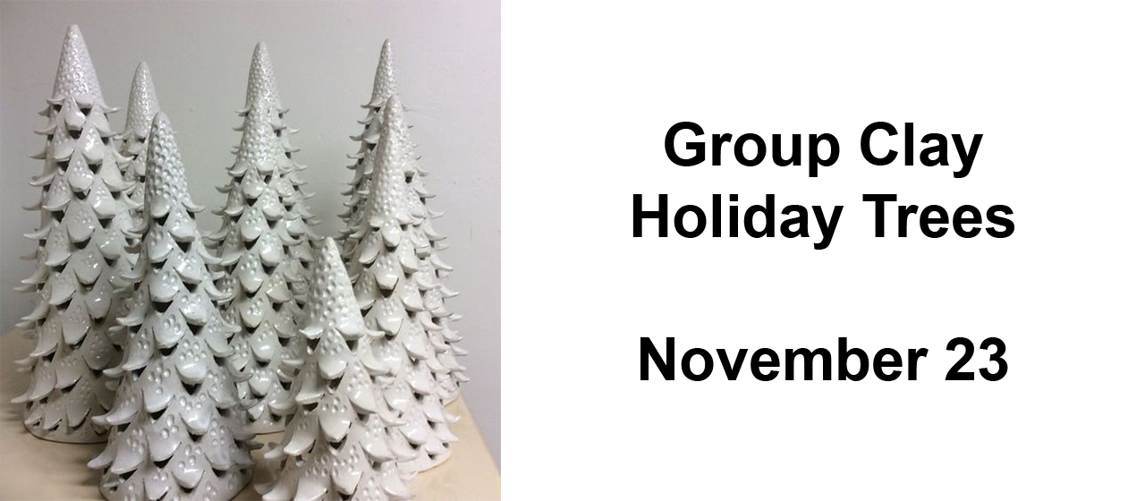 SatARTday Class: Group Clay Holiday Trees